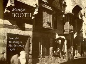 Marilyn Booth, The Career and Communities of Zaynab Fawwaz