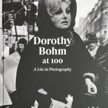 Dorothy Bohm at 100